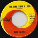 7inch Vinyl Single - Lou Rawls - The Life That I Lead / Trouble Down Here Below