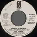 7inch Vinyl Single - Lou Rawls - There Will Be Love