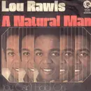 7inch Vinyl Single - Lou Rawls - A Natural Man / You Can't Hold On