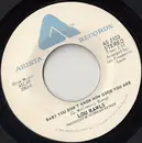 7inch Vinyl Single - Lou Rawls - Baby You Don't Know How Good You Are