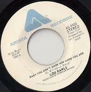 7inch Vinyl Single - Lou Rawls - Baby You Don't Know How Good You Are
