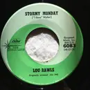 7inch Vinyl Single - Lou Rawls - Stormy Monday