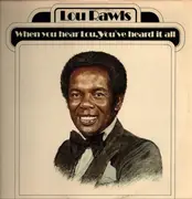 LP - Lou Rawls - When You Hear Lou, You've Heard It All