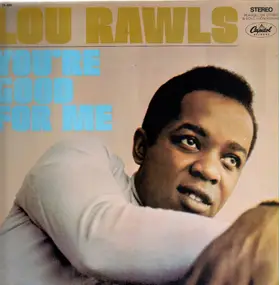 Lou Rawls - You're Good for Me