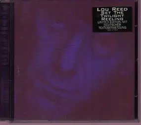 Lou Reed - Set the Twilight Reeling