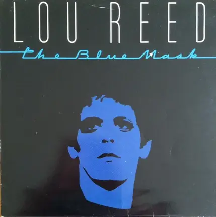 Lou Reed - The Blue Mask