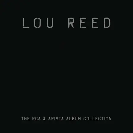 Lou Reed - The RCA & Arista Album Collection
