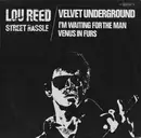 12inch Vinyl Single - Lou Reed / The Velvet Underground - Street Hassle