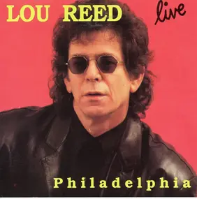 Lou Reed - Philadelphia