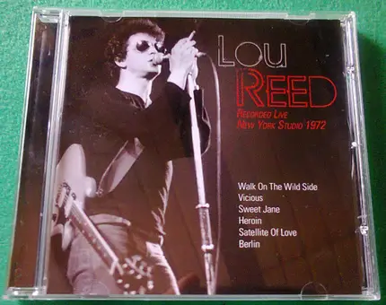 Lou Reed - Recorded Live New York Studio 1972