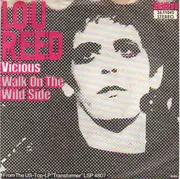 7inch Vinyl Single - Lou Reed - Walk On The Wild Side / Vicious