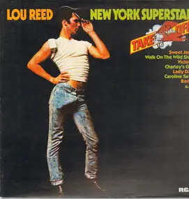 Lou Reed - New York Superstar