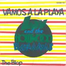 7inch Vinyl Single - Lou & The Hollywood Bananas - Vamos A La Playa
