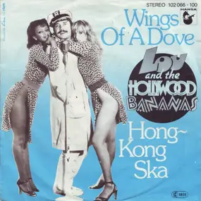 Lou And The Hollywood Bananas - Wings Of A Dove
