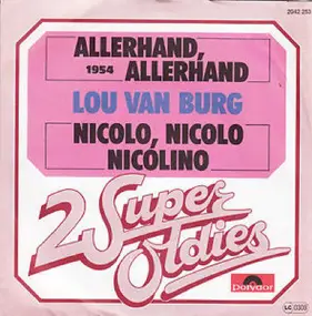 Lou Van Burg - Allerhand, Allerhand / Nicolo, Nicolo, Nicolino