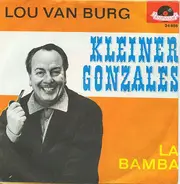 Lou Van Burg - Kleiner Gonzales