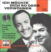 Lou Van Burg Und Barbara Kist - Ich Möchte Dich So Gern Verwöhnen