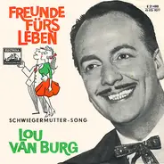 Lou Van Burg - Freunde Fürs Leben