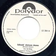 7inch Vinyl Single - Lou Van Burg - Schenk' Deinem Mann