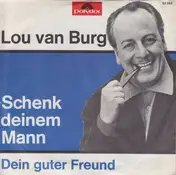 Lou Van Burg - Schenk' Deinem Mann