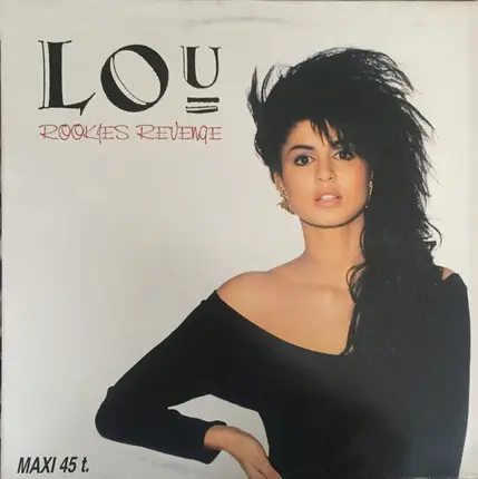 Lou - Rookies Revenge (Don't Want No B-Boys)