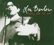 Lou Barlow - Holding Back The Year