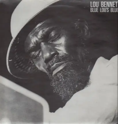 Lou Bennett - Blue Lou's Blues