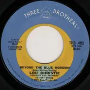 Lou Christie - Beyond The Blue Horizon / Saddle The Wind