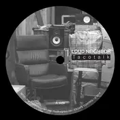 Loud Neighbor - Tacotalk