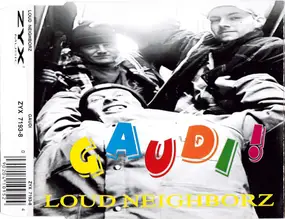 Loud Neighborz - Gaudi