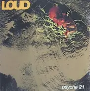 Loud - Psyche 21