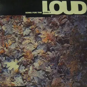 The Loud - Song For The Lonely