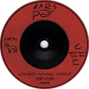 7inch Vinyl Single - Louder Animal Group - Pip-Pop