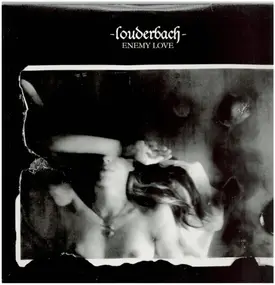 Louderbach - Enemy Love