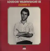 Loudon Wainwright III - Album II