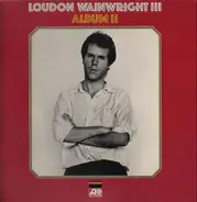 Loudon Wainwright III - Album II