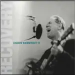 Loudon Wainwright III - Recovered