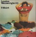 LP - Loudon Wainwright III - T Shirt