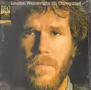 LP - Loudon Wainwright III - Unrequited - still sealed