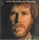 LP - Loudon Wainwright III - Unrequited - sunburst labels