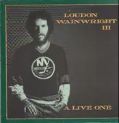 LP - Loudon Wainwright III - A Live One
