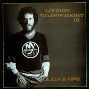 LP - Loudon Wainwright III - A Live One