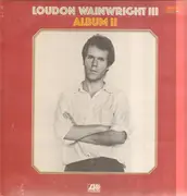 LP - Loudon Wainwright III - Album II