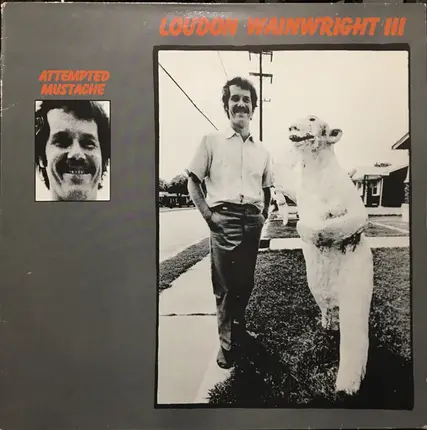 Loudon Wainwright III - Attempted Mustache