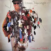 LP - Loudon Wainwright III - Fame And Wealth