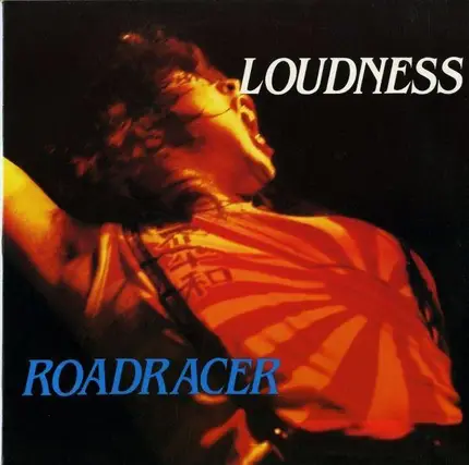 Loudness - Roadracer