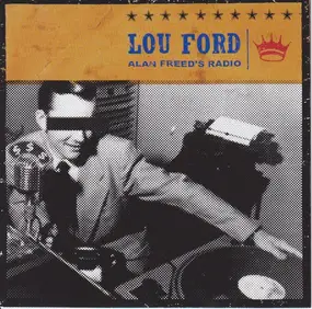 Lou Ford - Alan Freed's Radio