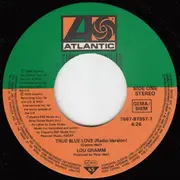 7'' - Lou Gramm - True Blue Love