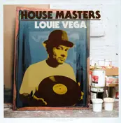 Louie Vega - House Masters