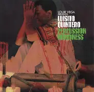 Louie Vega Presents Luisito Quintero - Percussion Maddness